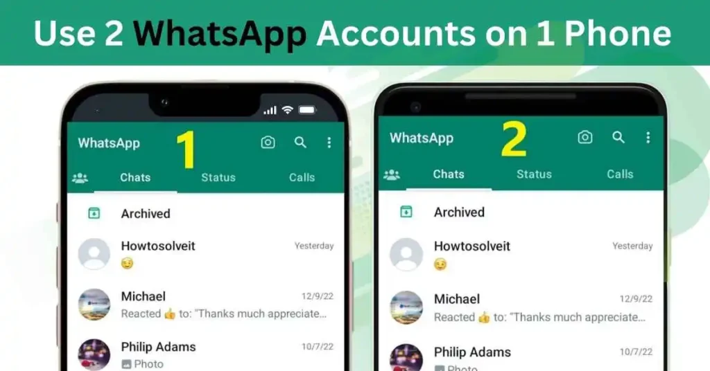 Use 2 WhatsApp Accounts on 1 Phone